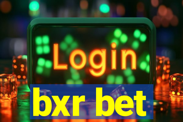 bxr bet